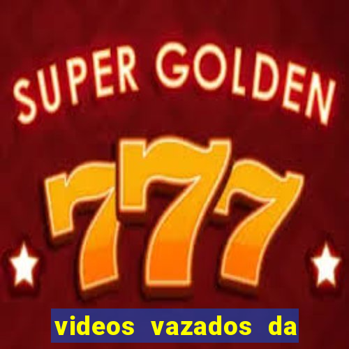 videos vazados da martina oliver